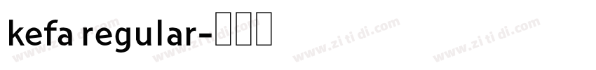 kefa regular字体转换